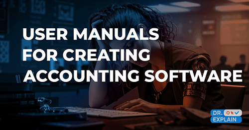 Creating user manuals for accounting software Creating user manuals for accounting software