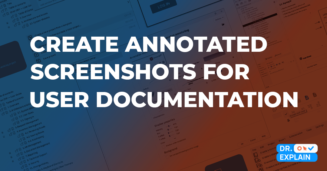 How to Create Annotated Screenshots for Internal Enterprise Automation System Documentation How to Create Annotated Screenshots for Internal Enterprise Automation System Documentation
