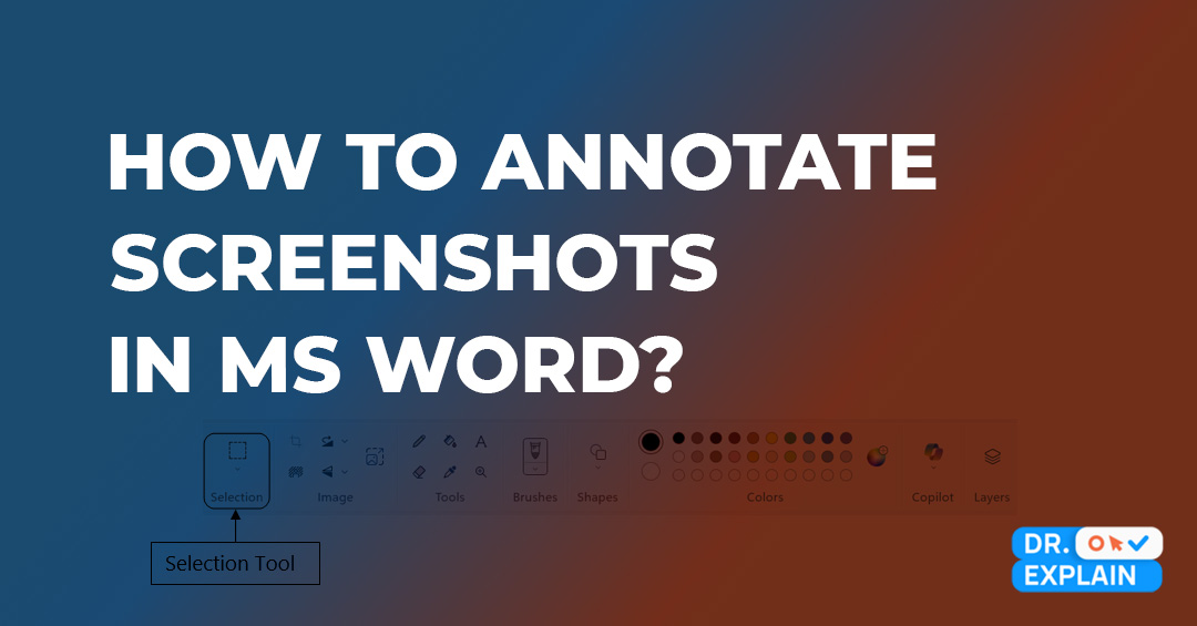 How to add annotations and captions to screenshots in MS Word in 2026?
