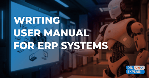 Developing user manual for ERP systems: features, tools, special techniques Developing user manual for ERP systems: features, tools, special techniques